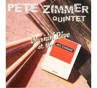 Zimmer, Pete Quintet - Burnin' Live At The Jazz Standard