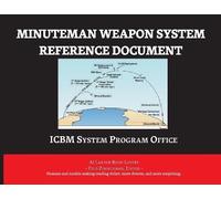 Zimmerman Icbm System Progra Minuteman Weapon System History and Des (Tascabile)