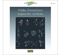 Zimmerman/ Neue Vocalsolisten Stuttgart - Singbarer Rest