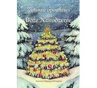 Zimowe opowieści na Boże Narodzenie