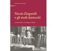 Zingarelli e gli studi danteschi - [Edizioni del Rosone]