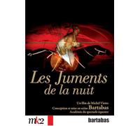 Zingaro - Les juments de la nuit