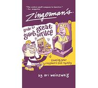 Zingerman's Guide To Giving Great Service