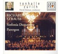 Zinman & Zurich Tonhalle O - Strauss: Sin. Domestica/Parergon