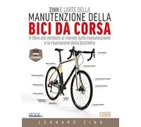Zinn e l'arte della manutenzione della bici da corsa