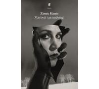 Zinnie Harris Macbeth (an undoing) (Tascabile)