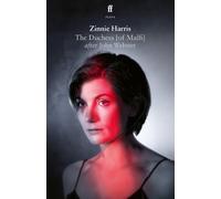 Zinnie Harris The Duchess (of Malfi) (Tascabile)