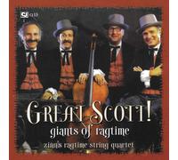 ZINN's RAGTIME STRING QUARTET Great Scott / Giants of Ragtim (CD)