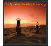 Zino & Tommy - Travels With My Amp Songs Heard In Hit Tv Shows Se