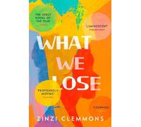 Zinzi Clemmons What We Lose (Tascabile)