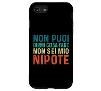Zio 2026 Non Puoi Dirmi Cosa Fare Non Sei Mio Nipote Custodia per iPhone SE (2020) / 7/8