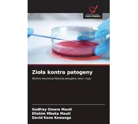 Zio¿a kontra patogeny: Ro¿liny lecznicze Niszcz¿ patogeny rany i ropy