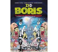 ZIO BORIS. LA NUOVA (DE)GENERAZIONE - Castelli Alfredo - 2023 - Cut-Up