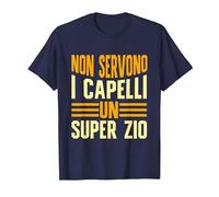 Zio Capelli Non Servono I Capelli per Essere Un Super Zio Maglietta, Uomo, Navy, M