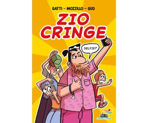 Zio Cringe [Hardcover] [Mar 18, 2025] Gatti, Alessandro; Mozzillo, Angelo and Gu