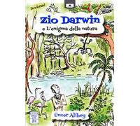Zio Darwin e l'enigma della natura