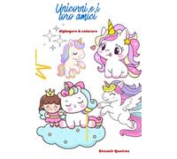 Zio Devas che colora tutti i giorni: Unicorni e i loro amici