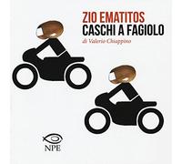 Zio Ematitos-Caschi a fagiolo