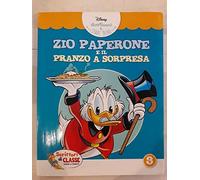 Zio Paperone e il pranzo a sorpresa - Ed Scrittori di classe N 3