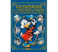 Zio Paperone e... il vecchio e il mare. Con altre storie a fumett