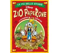 Zio Paperone. Le più belle storie Disney. Ediz. a colori