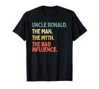 Zio Ronald Citazione The Man The Myth The Bad Influence Funny Maglietta