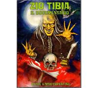 Zio Tibia - Il documentario Limited Edition 666 copie dvd ed. Rustblade