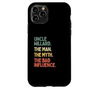 Zio Willard Citazione The Man The Myth The Bad Influence Funny Custodia per iPhone 11 Pro
