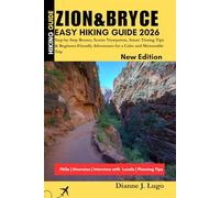 Zion & Bryce Easy Hiking Guide 2026: Step-by-Step Routes, Scenic Viewpoints, Smart Timing Tips & Beginner-Friendly Adventures for a Calm and Memorable Trip