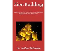 Zion Building: Quotes from Early LDS Leaders on Economic Cooperation, Highlighting the Work of Jesse Fisher