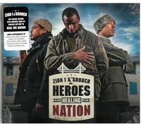 Zion I & The Grouch - Heroes In The Healing Of The Nation
