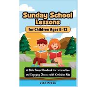 Zion Press Sunday School Lessons for Children Ages 8-12 (Tascabile)