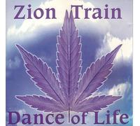 Zion Train - Dance of Life