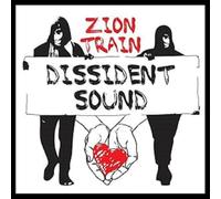 Zion Train - Dissident Sound