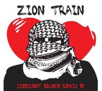 Zion Train Dissident Sounds Remix EP (Vinyl LP) 12" EP