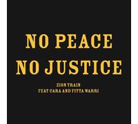 Zion Train No Peace No Justice (Vinyl LP) 10" Single