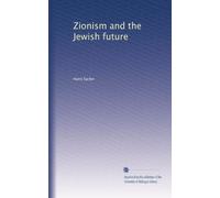Zionism and the Jewish future