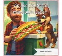 Zip and the great sandwich caper