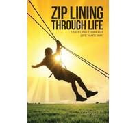 Zip Lining Through Life: Traveling Through Life Yah's Way