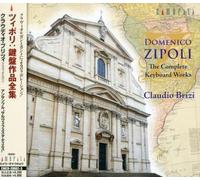 Zipoli, Domenico - Complete Keyboard Works