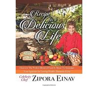 Zipora Einav Recipe for a Delicious Life (Copertina rigida)