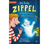 Zippel, das wirklich wahre Schlossgespenst: Originelles Kinderbuch voller Witz und Charme mit farbigen Illustrationen von Axel Scheffler, zum Vorlesen ab 6, zum Selberlesen ab 8: 1