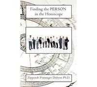 Zipporah Pottenger Dobyns Finding the Person in the Horoscope (Tascabile)