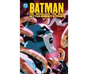 Zipporah Smith Rob L Batman: The Brave and the Bold: Myths and Myste (Tascabile)