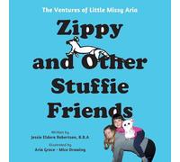 Zippy and Other Stuffie Friends