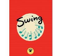 Zippy Music Swing composition book 10: A merry and practical notebook for kids, students and teachers, for handwriting, composition, notes, homework & ... Music-inspired premium illustrated cover