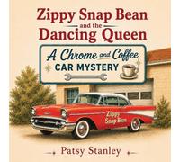 Zippy Snap Bean and the Dancing Queen