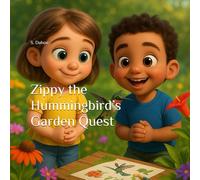 Zippy the Hummingbird’s Garden Quest