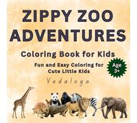 Zippy Zoo Adventures: Coloring book series for kids