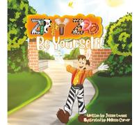 Zippy Zoo: Be Yourself